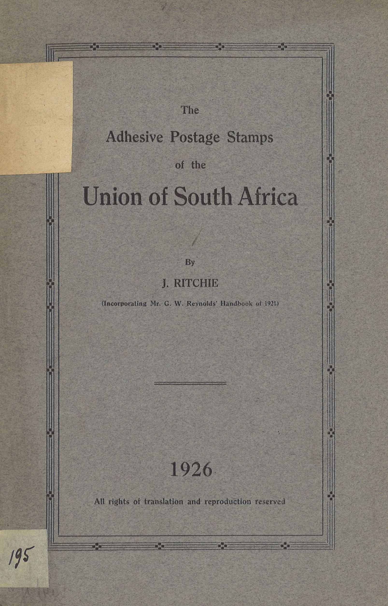 J. Ritchie The Adhesive Postage Stamps of the Union of South Africa