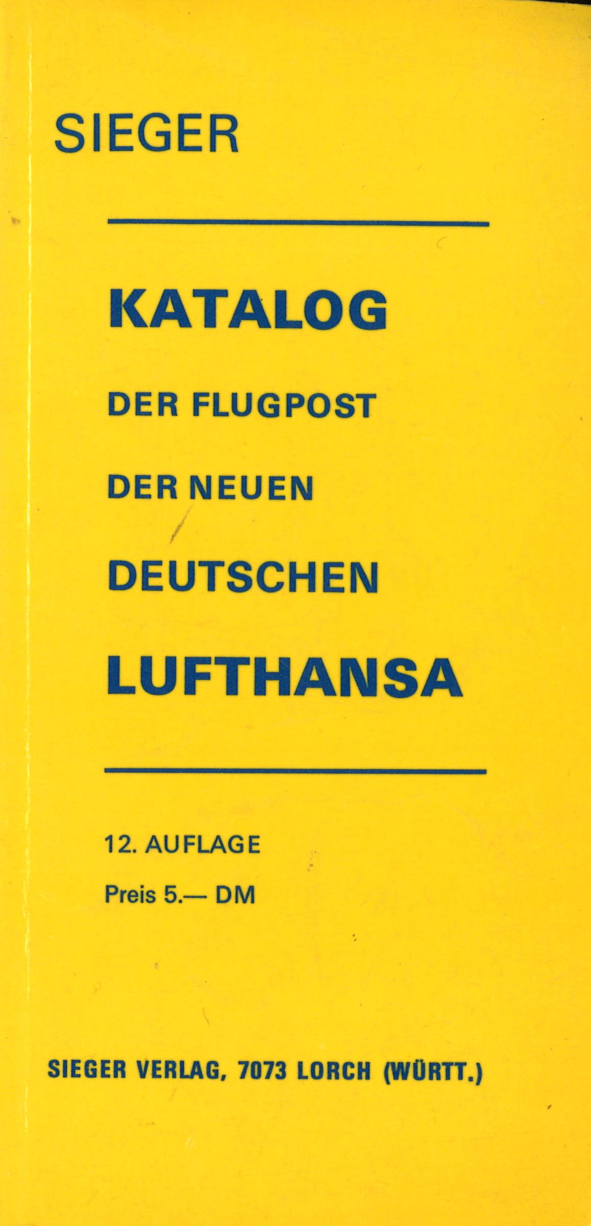 SIEGER Katalog der Flugpost der neuen Deutschen Lufthansa (ab 1956